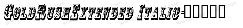 GoldRushExtended Italic字体转换